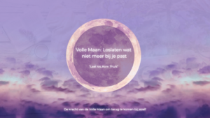 Volle Maan: Loslaten wat niet meer bij je past